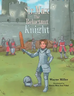 Sir Max der zögerliche Ritter - Sir Max the Reluctant Knight