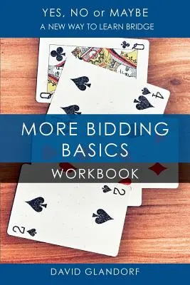 Ynm: Mehr Grundlagen des Bietens Arbeitsbuch - Ynm: More Bidding Basics Workbook