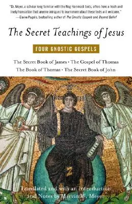Die geheimen Lehren von Jesus: Vier gnostische Evangelien - The Secret Teachings of Jesus: Four Gnostic Gospels