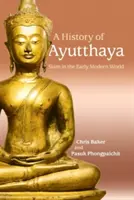 Die Geschichte von Ayutthaya - A History of Ayutthaya