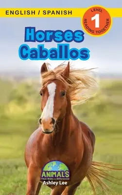 Pferde / Caballos: Zweisprachig (Englisch / Spanisch) (Ingls / Espaol) Animals That Make a Difference! (Engaging Readers, Stufe 1) - Horses / Caballos: Bilingual (English / Spanish) (Ingls / Espaol) Animals That Make a Difference! (Engaging Readers, Level 1)