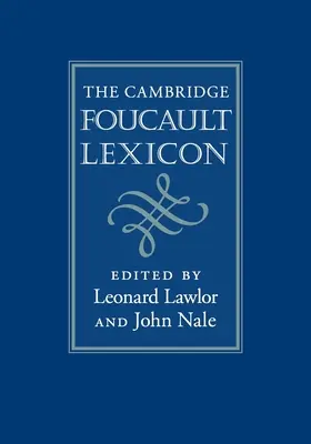 Das Cambridge Foucault-Lexikon - The Cambridge Foucault Lexicon