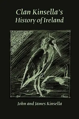 Clan Kinsellas Geschichte von Irland - Clan Kinsella's History of Ireland