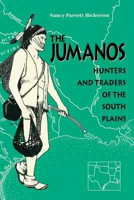 Die Jumanos: Jäger und Händler in den South Plains - The Jumanos: Hunters and Traders of the South Plains