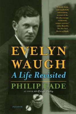 Evelyn Waugh: Ein Leben Revisited - Evelyn Waugh: A Life Revisited