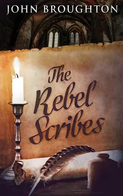 Die rebellischen Schriftgelehrten: Hardcover-Großdruckausgabe - The Rebel Scribes: Large Print Hardcover Edition