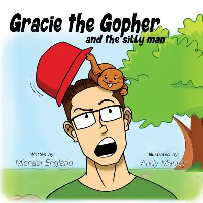 Gracie das Erdhörnchen und der dumme Mann - Gracie the Gopher and the Silly Man