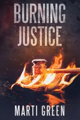 Brennende Gerechtigkeit - Burning Justice