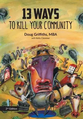 13 Wege, deine Gemeinschaft zu töten 2. - 13 Ways to Kill Your Community 2nd Edition