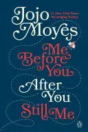 Me Before You, After You und Still Me 3-Book Boxed Set - Me Before You, After You, and Still Me 3-Book Boxed Set