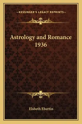 Astrologie und Romantik 1936 - Astrology and Romance 1936