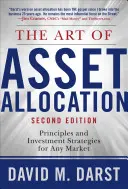 Die Kunst der Vermögensallokation: Prinzipien und Anlagestrategien für jeden Markt, Zweite Auflage - The Art of Asset Allocation: Principles and Investment Strategies for Any Market, Second Edition