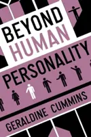 Jenseits der menschlichen Persönlichkeit - Beyond Human Personality