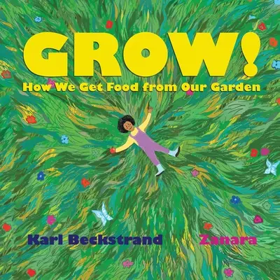 Grow: Wie wir Nahrung aus unserem Garten gewinnen - Grow: How We Get Food from Our Garden