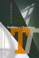 Traditionen und Übergänge: Curricula für die Germanistik - Traditions and Transitions: Curricula for German Studies