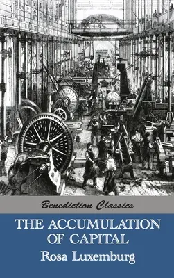 Die Akkumulation des Kapitals - The Accumulation of Capital