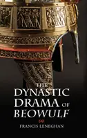 Das dynastische Drama des Beowulf - The Dynastic Drama of Beowulf