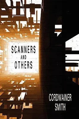 Scanners und andere: Drei Science-Fiction-Geschichten - Scanners and Others: Three Science Fiction Stories