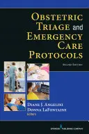 Protokolle zur geburtshilflichen Triage und Notfallversorgung - Obstetric Triage and Emergency Care Protocols