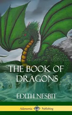 Das Buch der Drachen (Hardcover) - The Book of Dragons (Hardcover)