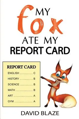 Mein Fuchs hat mein Zeugnis gefressen - My Fox Ate My Report Card
