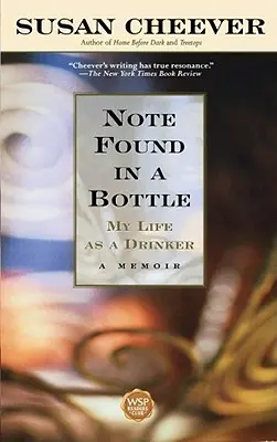 Notiz in einer Flasche gefunden: Mein Leben als Trinker - Note Found in a Bottle: My Life as a Drinker