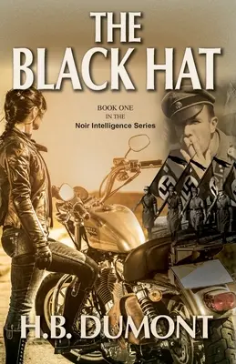 Der schwarze Hut: Buch eins der Noir Intelligence Serie - The Black Hat: Book One of the Noir Intelligence Series