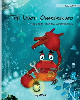 Udoti Onakekelayo (Zulu-Ausgabe von The Caring Crab