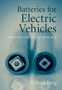 Batterien für Elektroautos: Materialien und Elektrochemie - Batteries for Electric Vehicles: Materials and Electrochemistry
