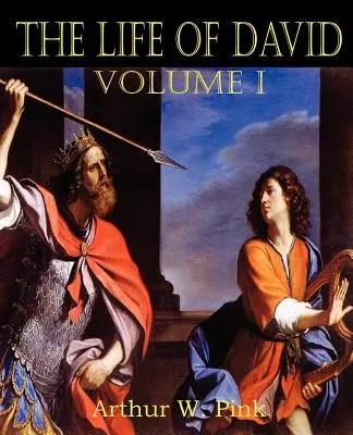 Das Leben Davids, Band I - The Life of David Volume I