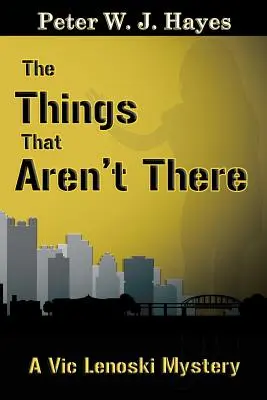 Die Dinge, die nicht da sind - The Things That Aren't There