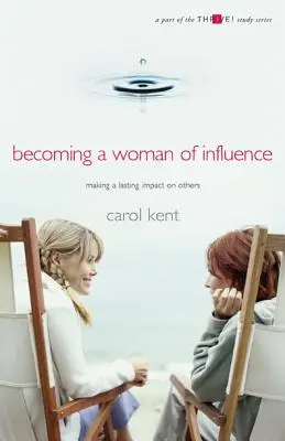 Eine einflussreiche Frau werden - Becoming A Woman of Influence