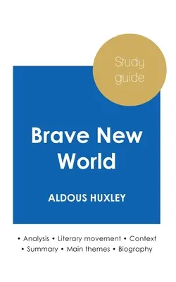 Studienführer Brave New World von Aldous Huxley (eingehende literarische Analyse und vollständige Zusammenfassung) - Study guide Brave New World by Aldous Huxley (in-depth literary analysis and complete summary)