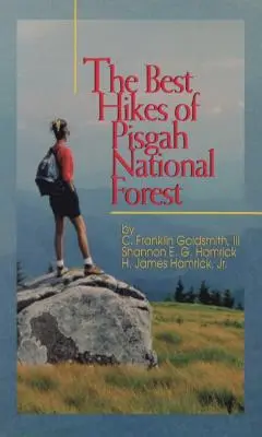 Die besten Wanderungen im Pisgah National Forest - The Best Hikes of Pisgah National Forest