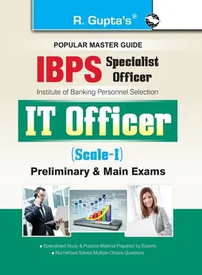 IBPS (Specialist Officer) IT Officer (Scale I) Leitfaden für Vorprüfung und Hauptprüfung - IBPS (Specialist Officer) IT Officer (Scale I) Preliminary & Main Exam Guide