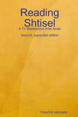 Shtisel lesen: Ein TV-Meisterwerk aus Israel - Reading Shtisel: A TV Masterpiece from Israel