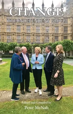 Veränderung: Die unabhängige Gruppe - Change: The Independent Group