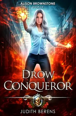 Drow Eroberer: Ein Urban-Fantasy-Action-Abenteuer - Drow Conqueror: An Urban Fantasy Action Adventure