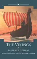 Die Wikinger: Fakten und Fiktionen - The Vikings: Facts and Fictions
