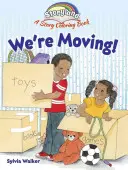 Geschichtenland: Wir bewegen uns! Ein Geschichten-Malbuch - Storyland: We're Moving!: A Story Coloring Book