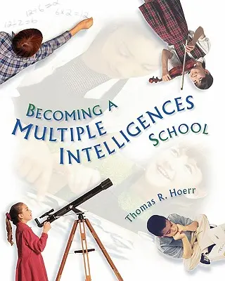 Eine Schule der multiplen Intelligenzen werden - Becoming a Multiple Intelligences School