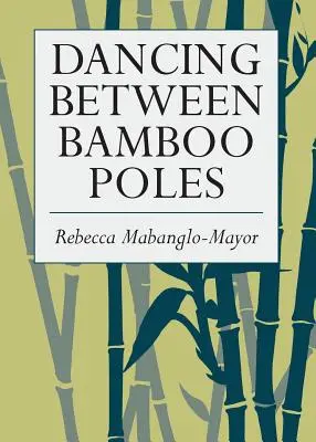 Tanzen zwischen Bambusstäben: Poesie und Essay - Dancing Between Bamboo Poles: Poetry and Essay