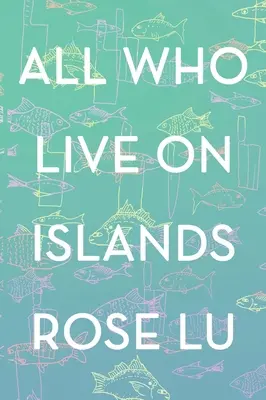 Alle, die auf Inseln leben - All Who Live on Islands