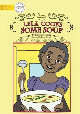 Lela kocht eine Suppe - Lela Cooks Some Soup