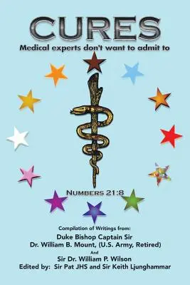 Kuren: Medizinische Experten wollen nicht zugeben, dass - Cures: Medical Experts Don't Want to Admit to