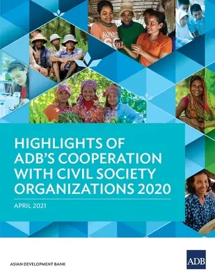 Höhepunkte der Zusammenarbeit der ADB mit Organisationen der Zivilgesellschaft 2020 - Highlights of ADB's Cooperation with Civil Society Organizations 2020