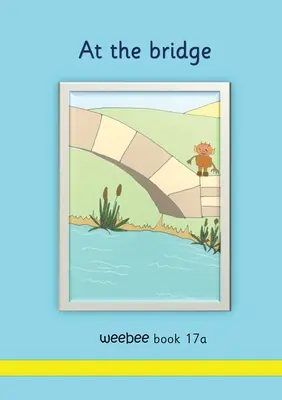 An der Brücke weebee Buch 17a - At the bridge weebee Book 17a