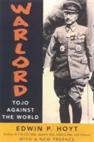 Warlord: Tojo gegen die Welt - Warlord: Tojo Against the World