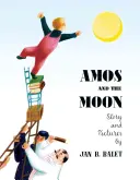 Amos und der Mond - Amos and the Moon