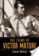 Die Filme von Victor Mature - The Films of Victor Mature